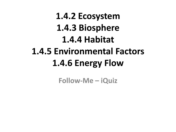 1 4 2 ecosystem 1 4 3 biosphere 1 4 4 habitat