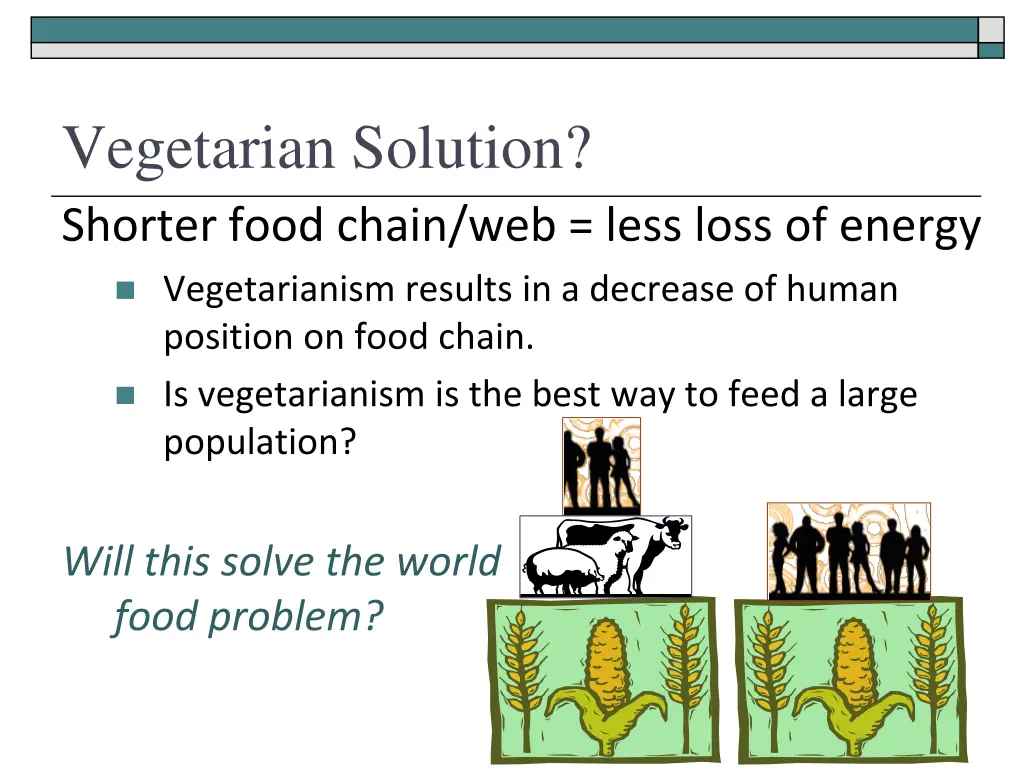 vegetarian solution shorter food chain web less