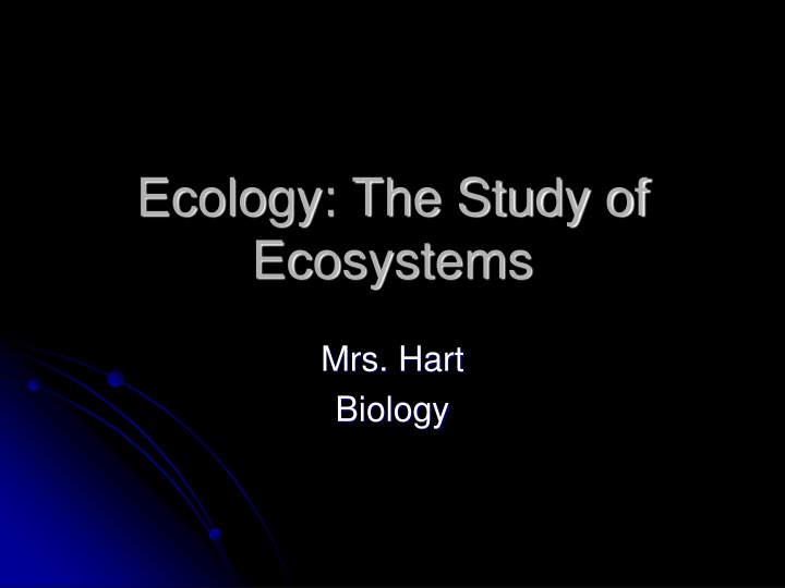 ecology the study of ecosystems