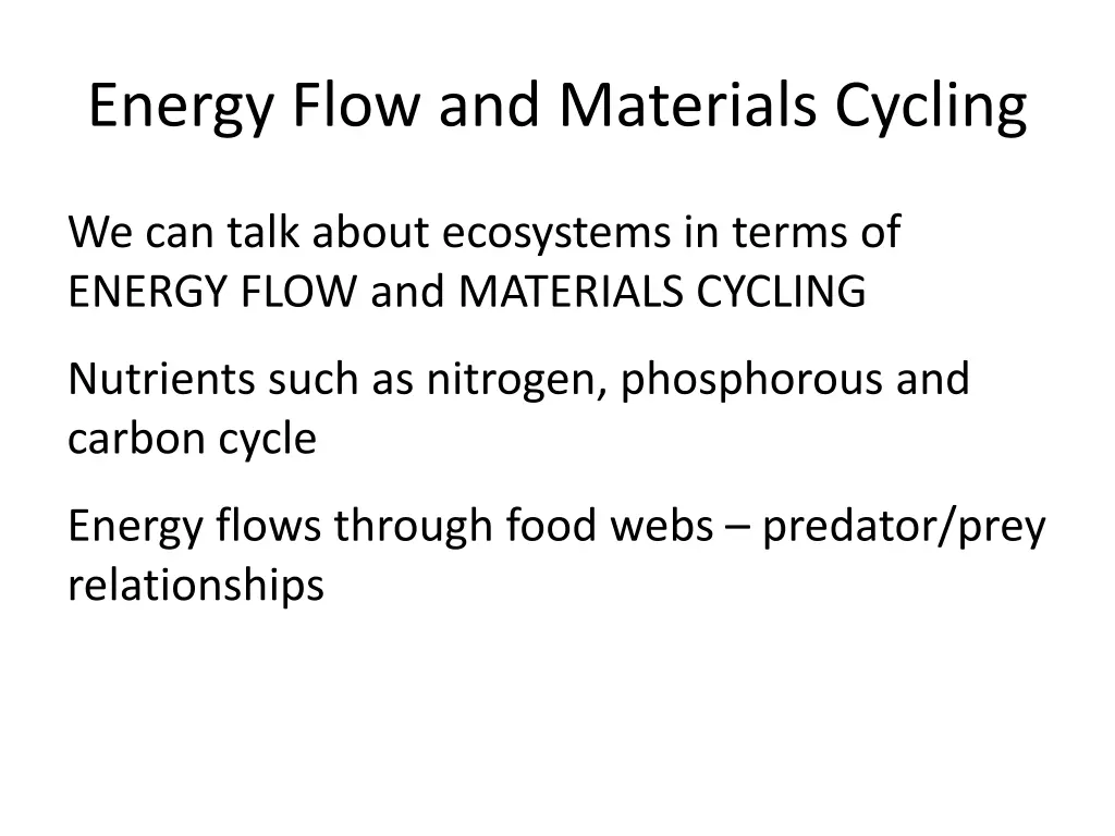 energy flow and materials cycling