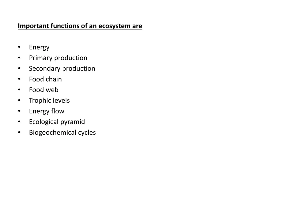 important functions of an ecosystem are