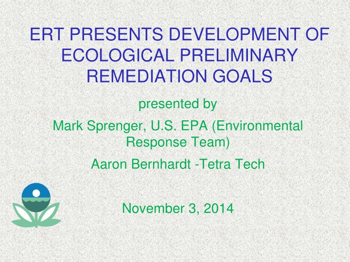 ert presents development of ecological