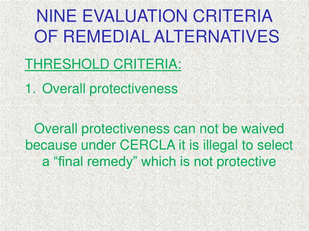 nine evaluation criteria of remedial alternatives