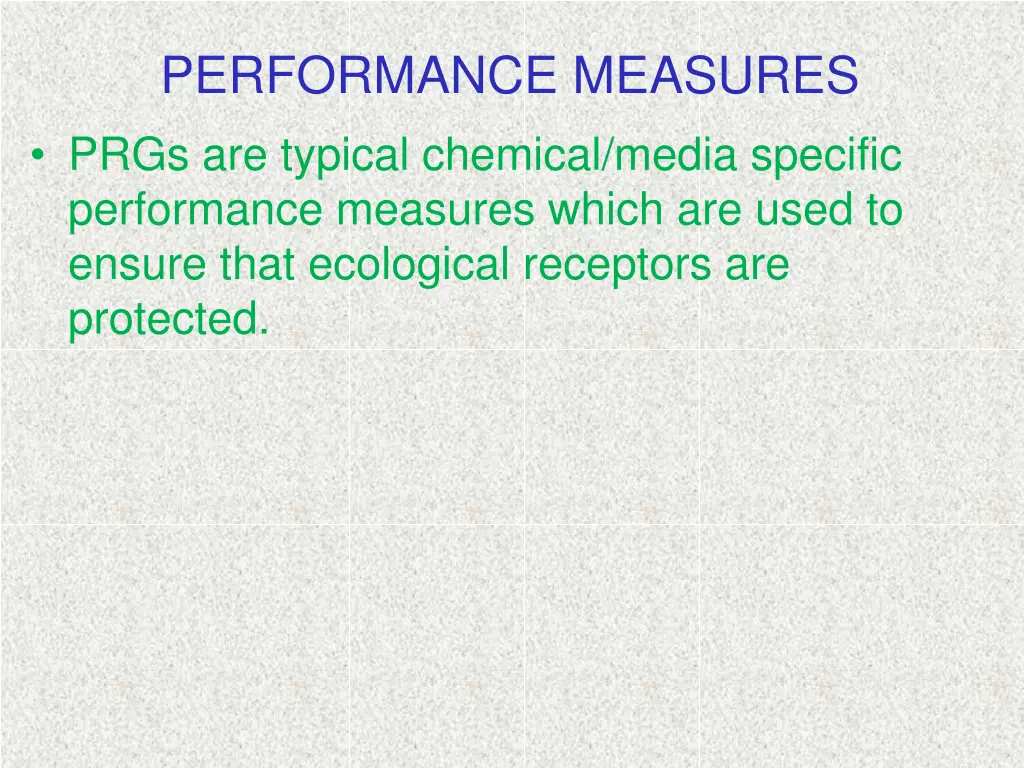 performance measures prgs are typical chemical