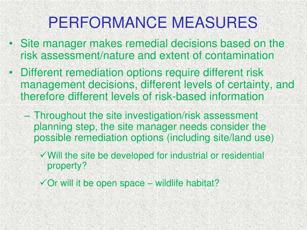 performance measures site manager makes remedial