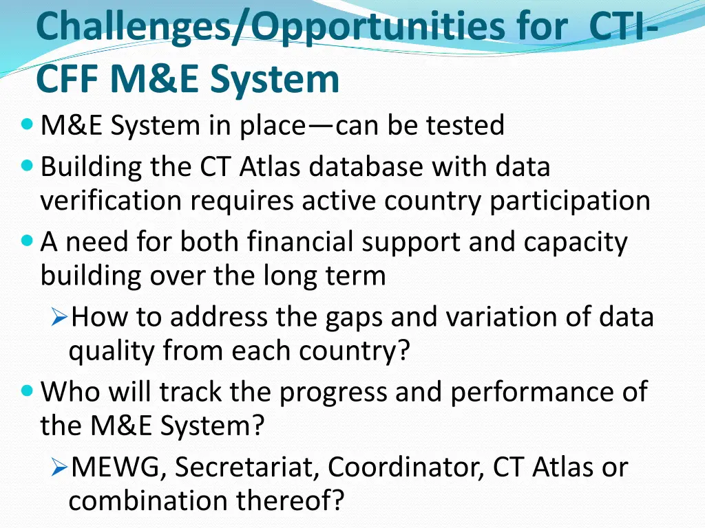 challenges opportunities for cti cff m e system