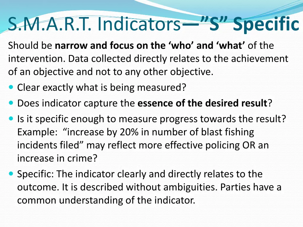 s m a r t indicators s specific should be narrow