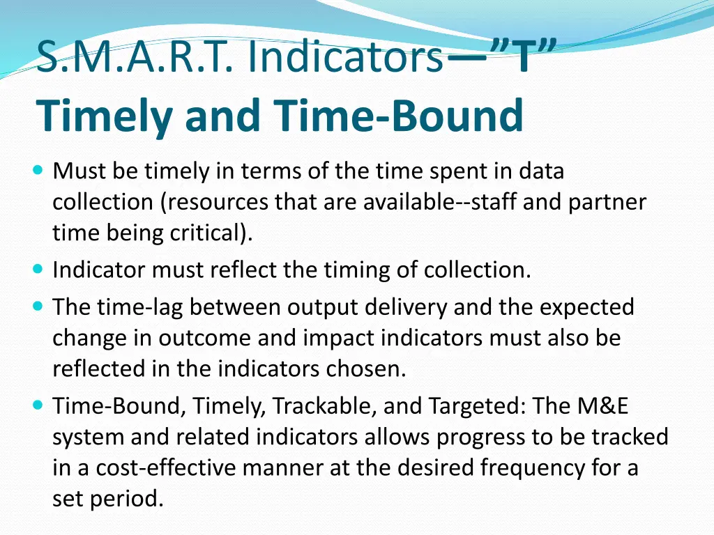 s m a r t indicators t timely and time bound