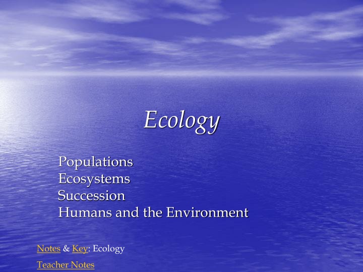 ecology