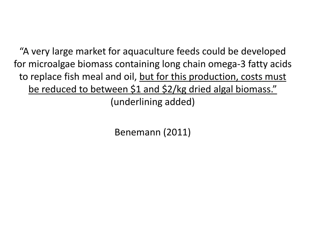 a very large market for aquaculture feeds could