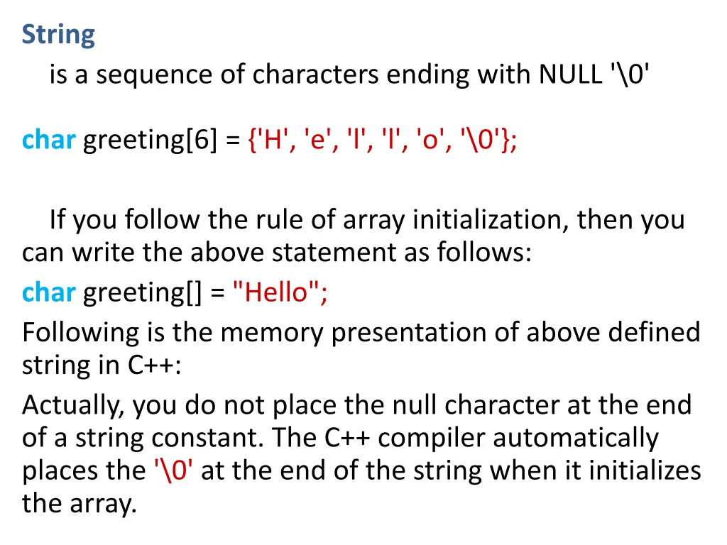 string is a sequence of characters ending with