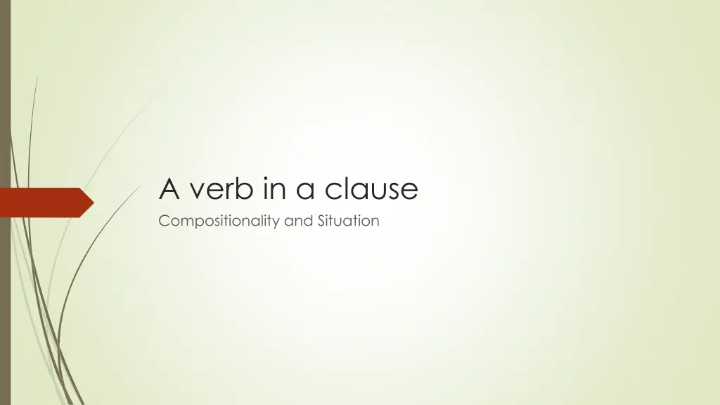 a verb in a clause compositionality and situation