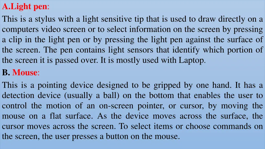 a light pen this is a stylus with a light