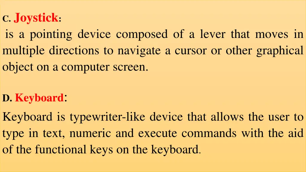 c joystick is a pointing device composed