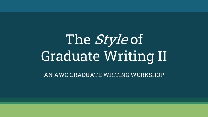 the style of graduate writing ii