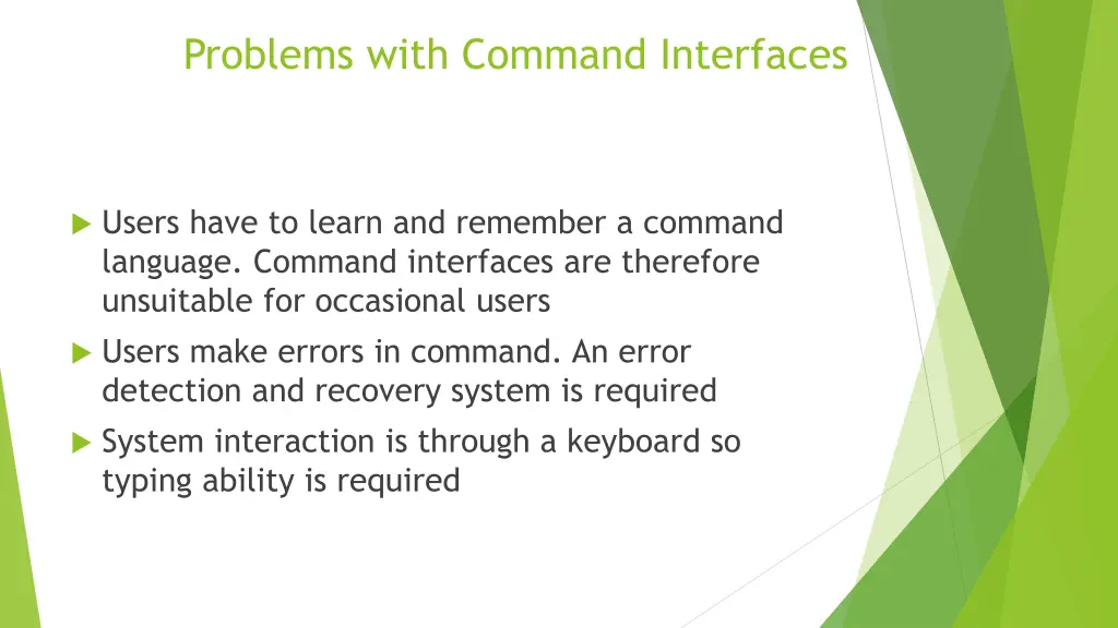 problems with command interfaces