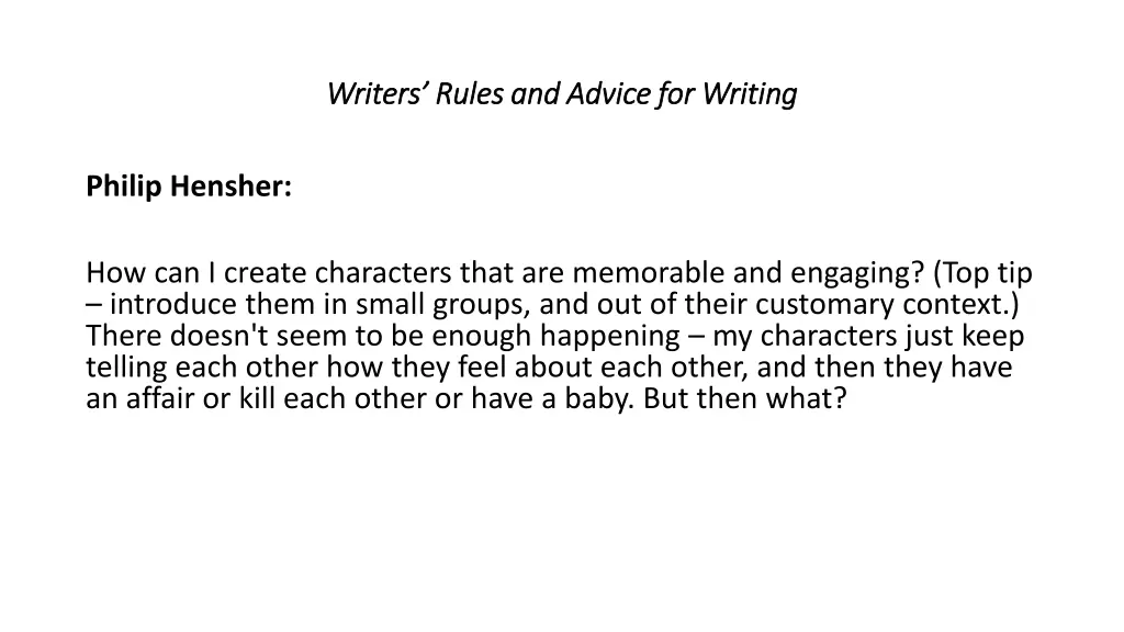 writers rules and advice for writing writers 7