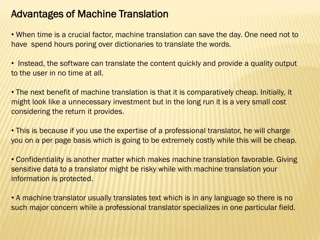 advantages of machine translation advantages