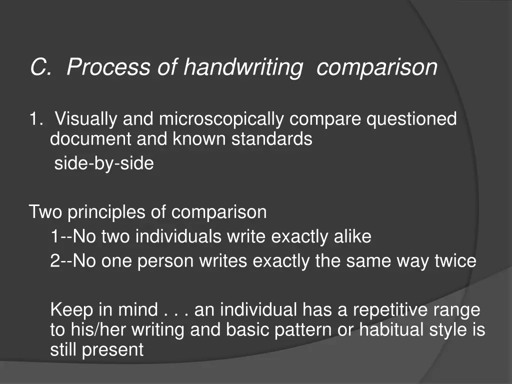 c process of handwriting comparison