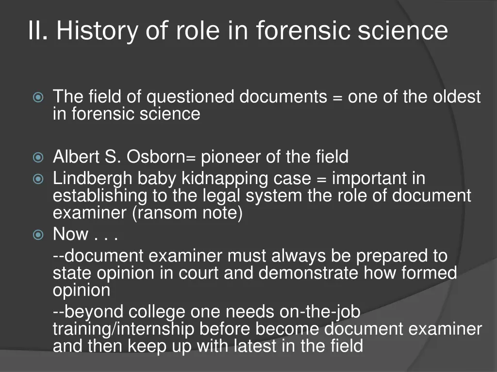 ii history of role in forensic science