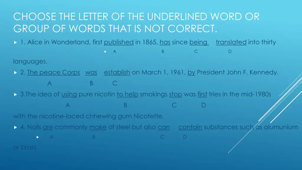 choose the letter of the underlined word or group