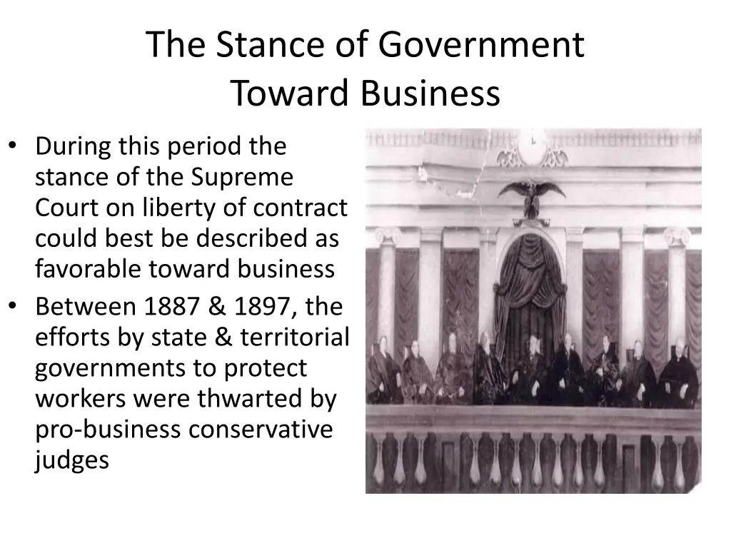 the stance of government toward business during