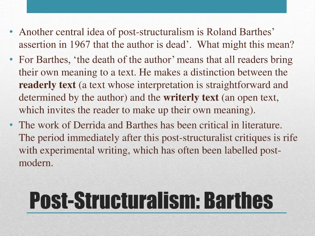 another central idea of post structuralism