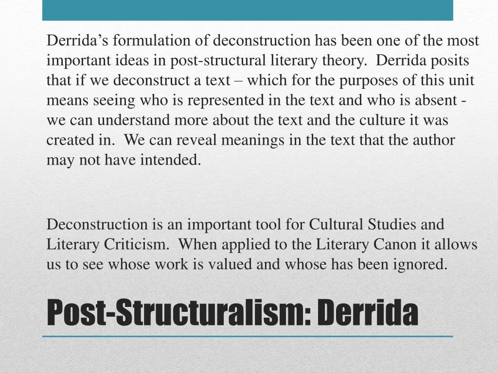 derrida s formulation of deconstruction has been