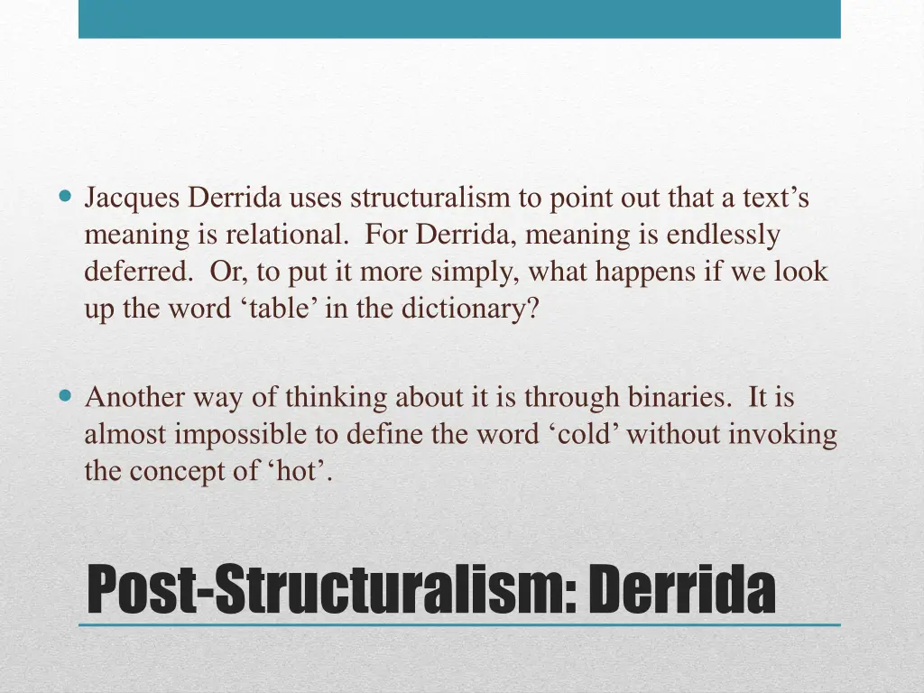 jacques derrida uses structuralism to point