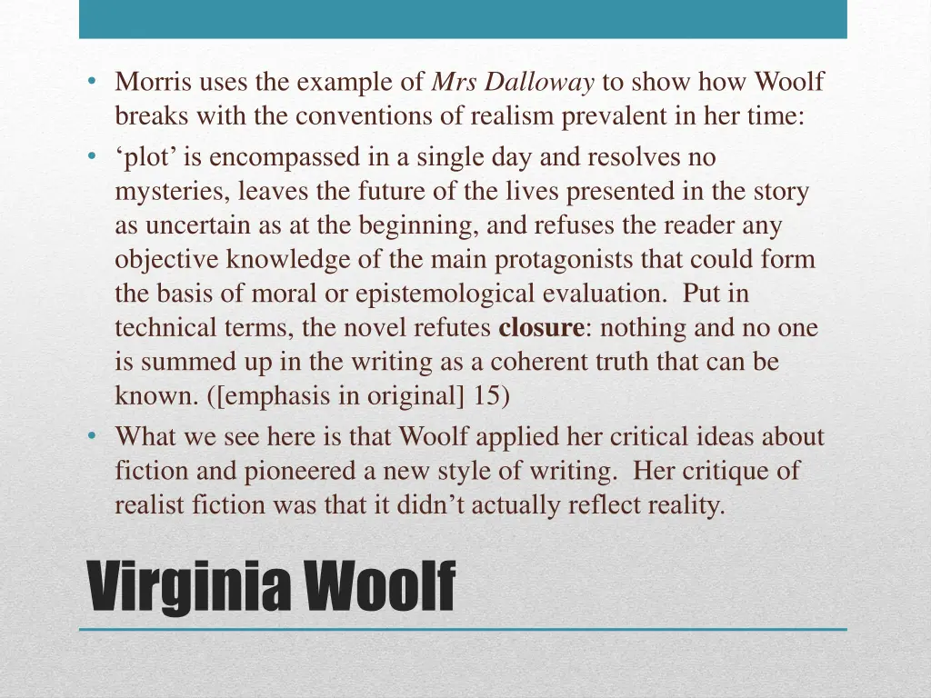 morris uses the example of mrs dalloway to show