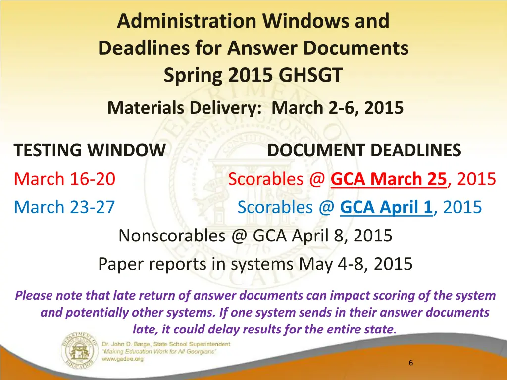 administration windows and deadlines for answer 2