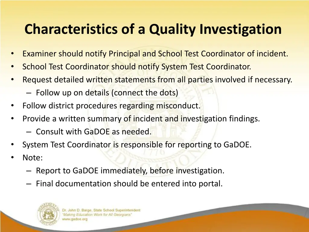 characteristics of a quality investigation