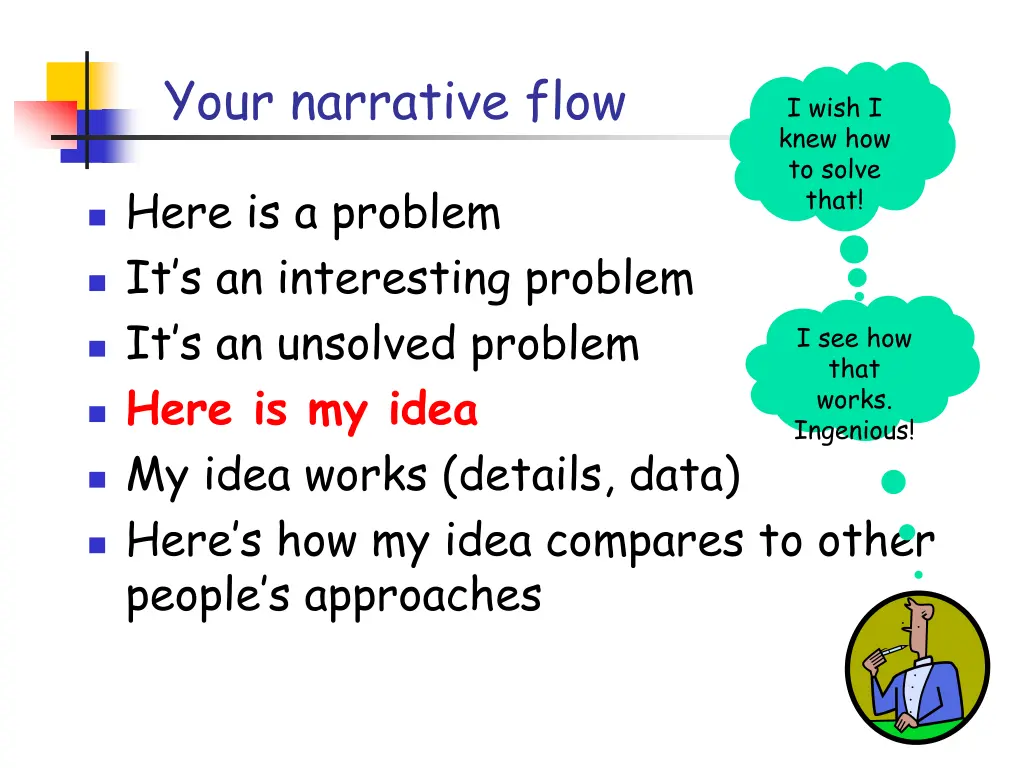 your narrative flow