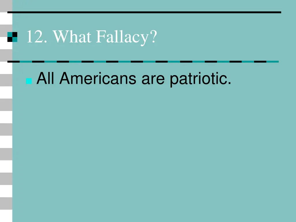 12 what fallacy