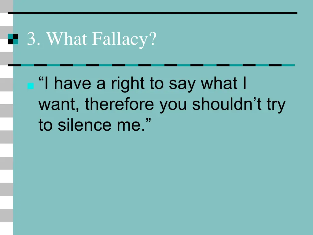 3 what fallacy