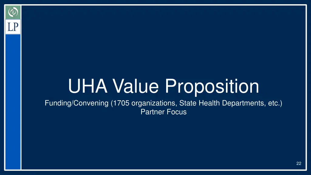 uha value proposition funding convening 1705