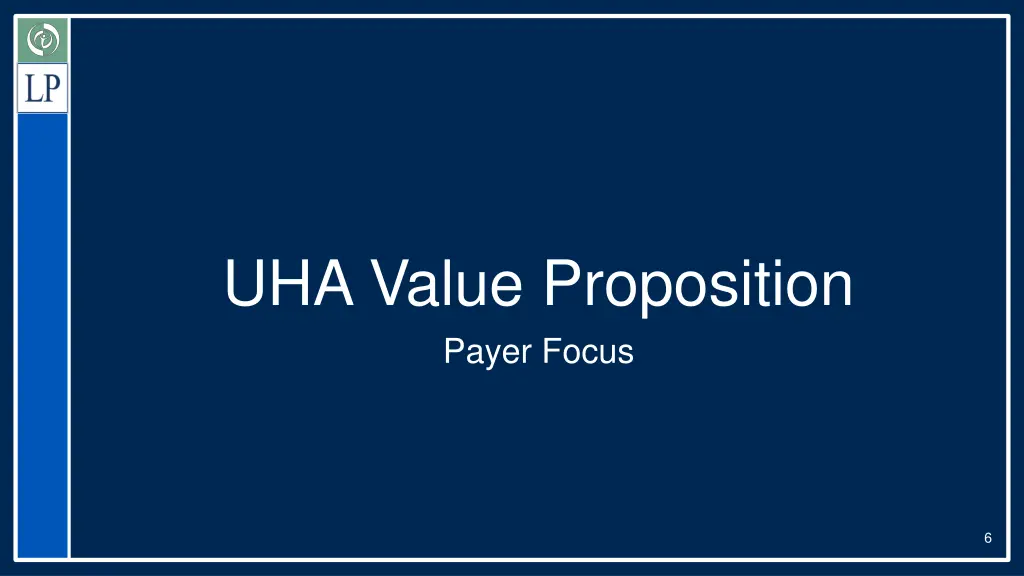 uha value proposition payer focus