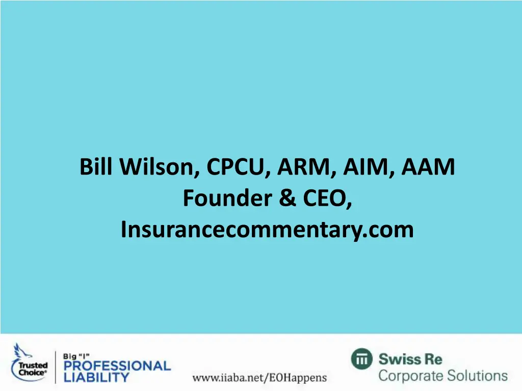 bill wilson cpcu arm aim aam founder