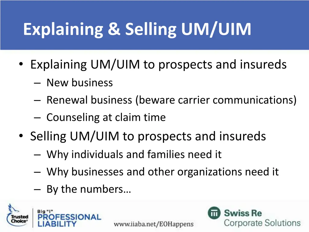 explaining selling um uim