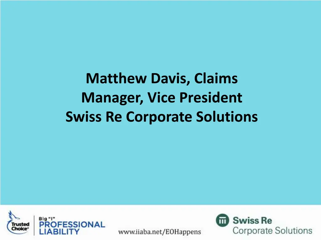 matthew davis claims manager vice president swiss