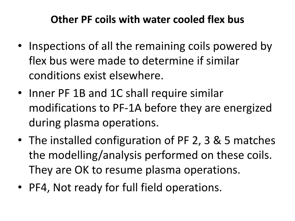 other pf coils with water cooled flex bus