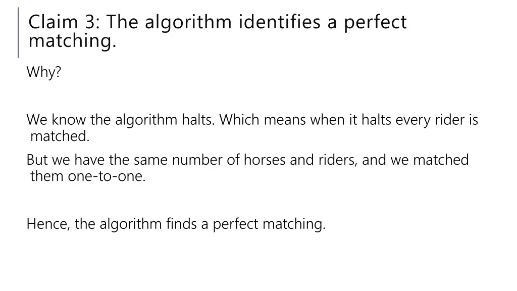 claim 3 the algorithm identifies a perfect