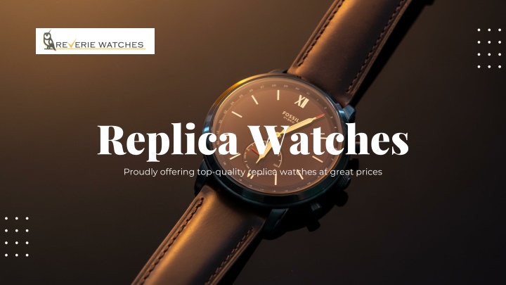 replica watches proudly offering top quality