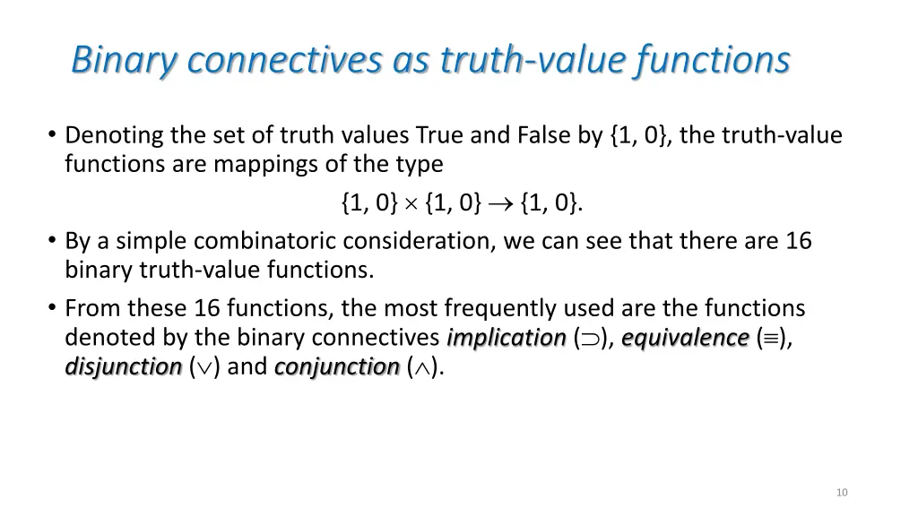 binary connectives as truth value functions