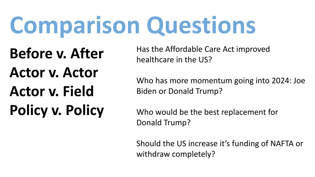 comparison questions before v after actor v actor