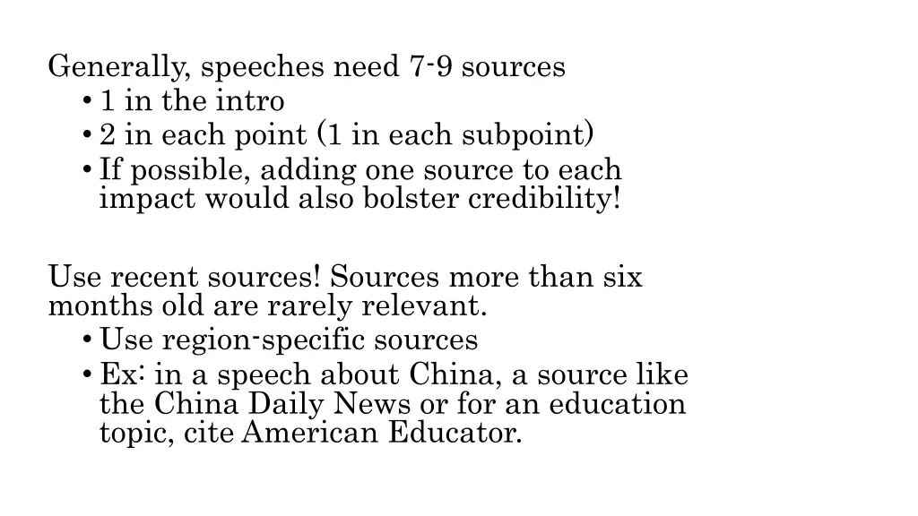 generally speeches need 7 9 sources