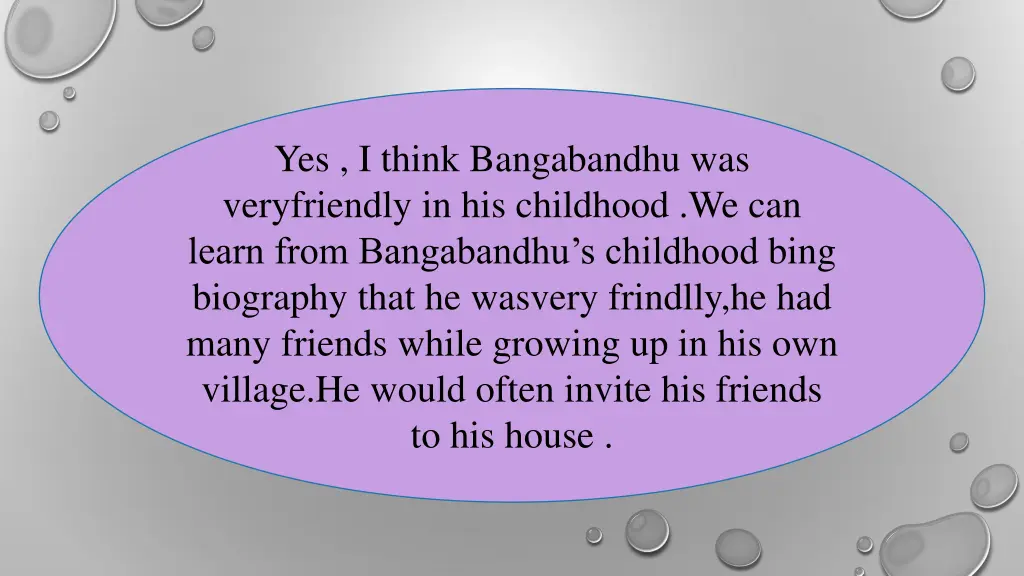 yes i think bangabandhu was veryfriendly