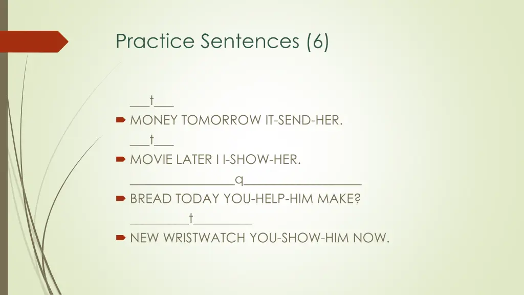 practice sentences 6