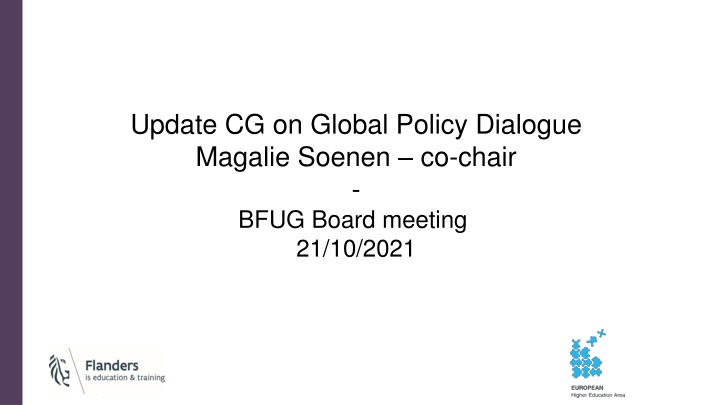 update cg on global policy dialogue magalie