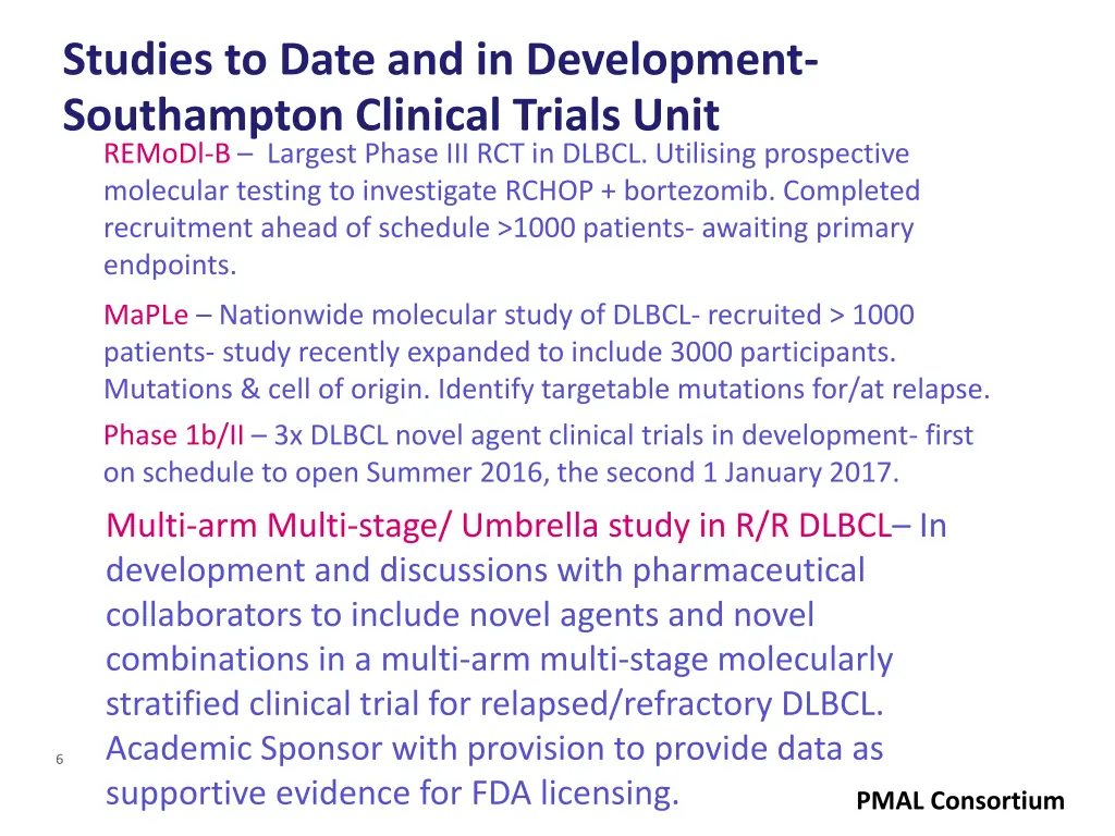 studies to date and in development southampton